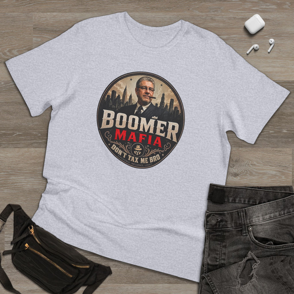Boomer Mafia Don’t Tax Me Bro T-Shirt