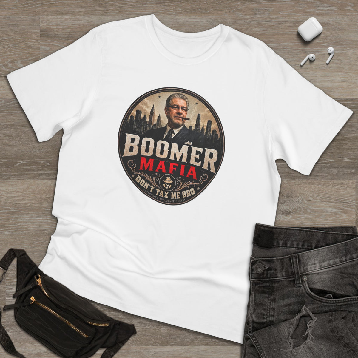 Boomer Mafia Don’t Tax Me Bro T-Shirt