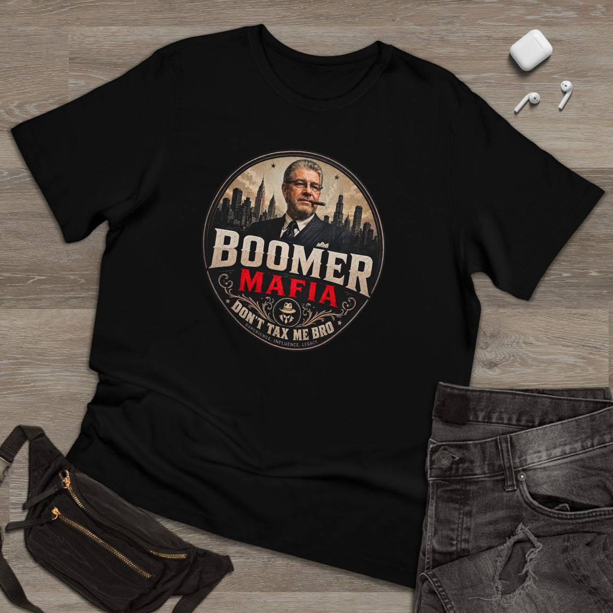 Boomer Mafia Don’t Tax Me Bro T-Shirt